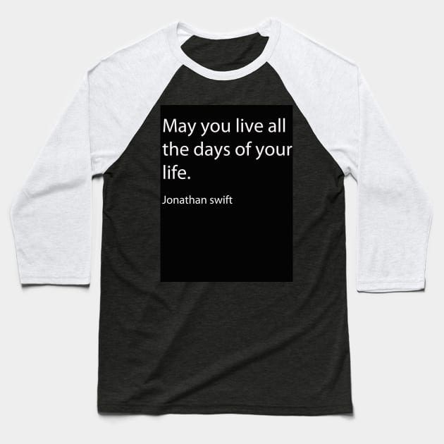 Jonathan Swift quote Baseball T-Shirt by icarusismartdesigns